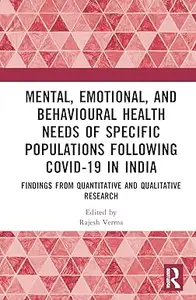 Mental, Emotional, and Behavioural Health Needs of Specific Populations following COVID-19 in India