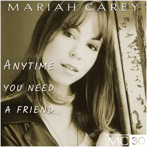 Mariah Carey - Anytime You Need A Friend (Remastered) (1994/2020) [Official Digital Download]