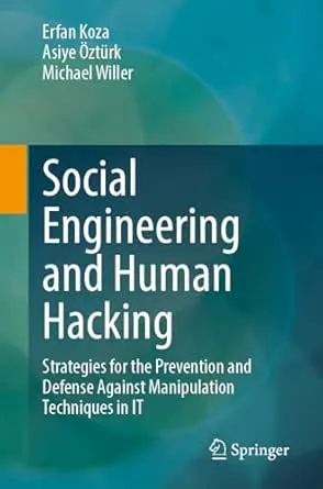 Social Engineering and Human Hacking