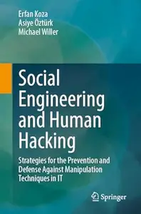 Social Engineering and Human Hacking