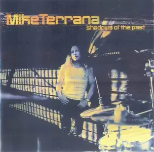 Mike Terrana - Shadows Of The Past (1999)