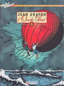 Michel Vaillant (Palmarès inédit) - Tome 9 - Jean Graton illustre l'Oncle Paul vol.01