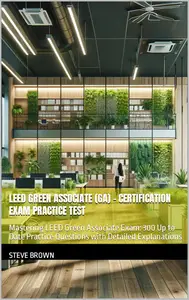 LEED Green Associate (GA) - Certification Exam Practice Test