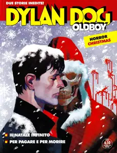 Dylan Dog Maxi - Volume 42 - Dylan Dog OldBoy 4 - Il Natale Infinito - Per Pagare E Per Morire