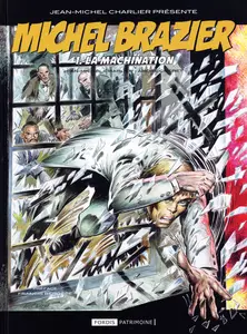 Michel Brazier - Tome 1 - La Machination