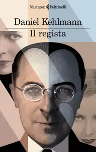 Daniel Kehlmann - Il regista