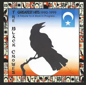 The Black Crowes - Greatest Hits 1990–1999: A Tribute to a Work in Progress... (2000)