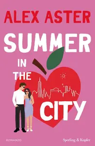 Alex Aster - Summer in the City