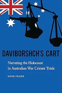 Daviborshch's Cart: Narrating the Holocaust in Australian War Crimes Trials