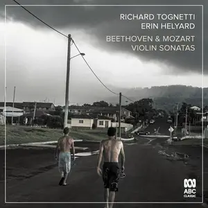 Richard Tognetti & Erin Helyard - Beethoven & Mozart: Violin Sonatas (2019)