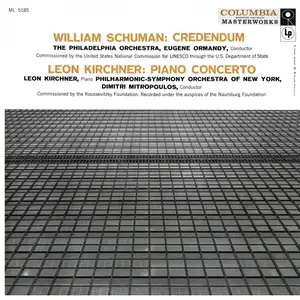 Eugene Ormandy - Schuman- Credendum - Kirchner- Piano Concerto No. 1 (1957/2021) [Official Digital Download 24/96]