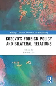 Kosovo’s Foreign Policy and Bilateral Relations
