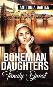 Bohemian Daughters Family Quest