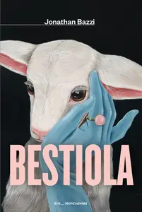 Bestiola - Jonathan Bazzi