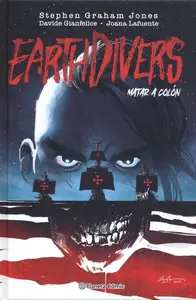 Earthdivers Tomos 1 & 2