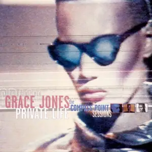 Grace Jones - Private Life: The Compass Point Sessions (1998)