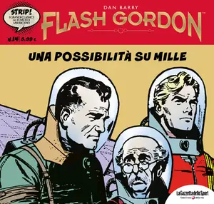 Strip! - I Grandi Classici Del Fumetto Americano - Volume 14 - Flash Gordon 14 - Una Possibilitŕ Su Mille