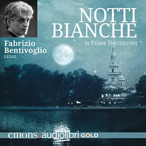 «Le notti bianche» by Fedör Dostoevskij