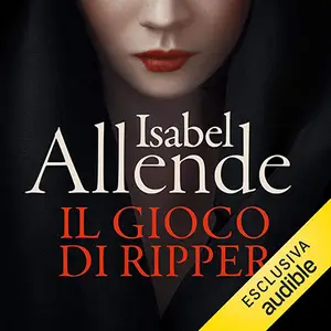 «Il gioco di Ripper» by Isabel Allende