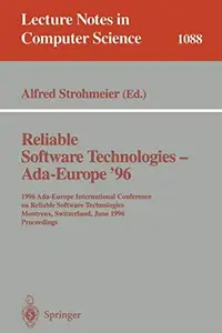 Reliable Software Technologies — Ada-Europe '96: 1996 Ada-Europe International Conference on Reliable Software Technologies Mon