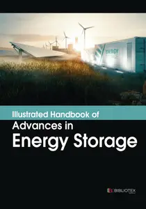 Illustrated Handbook of Advances in Energy Storage