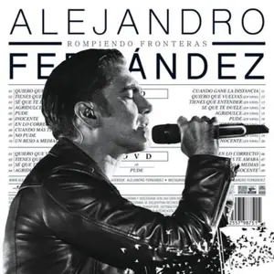 Alejandro Fernández - Rompiendo fronteras (2017)