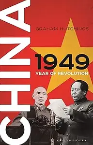 China 1949: Year of Revolution