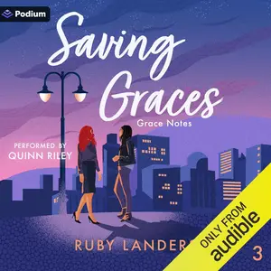 Saving Graces: Grace Notes
