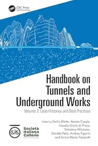 Handbook on Tunnels and Underground Works: Volume 3