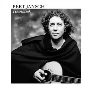 Bert Jansch - Heartbreak (1982/2012) [Official Digital Download 24-bit/96kHz]