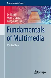 Fundamentals of Multimedia, Third Edition (Repost)