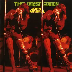 John Mayall - The Latest Edition (1974) {2009, Remastered}