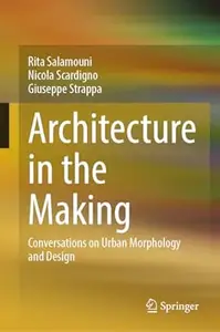 Architecture in the Making