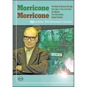 Morricone Conducts Morricone (2006)