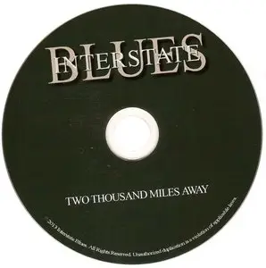 Interstate Blues - Two Thousand Miles Away (2013)