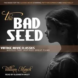 «The Bad Seed» by William March