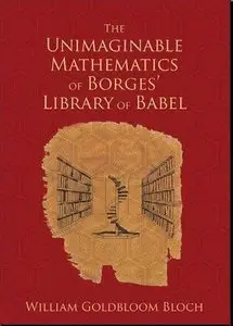 The Unimaginable Mathematics of Borges' Library of Babel (Repost)