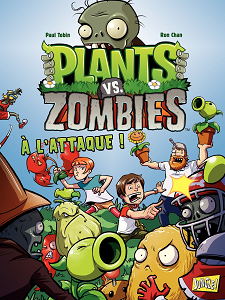 Plants vs. Zombies - Tome 1 - A L'attaque