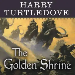 «The Golden Shrine» by Harry Turtledove
