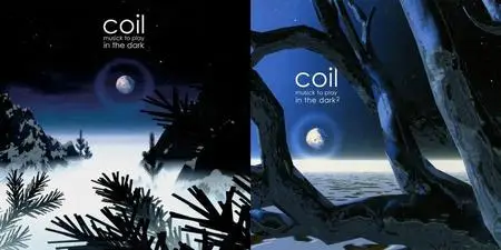 Coil - Musick to Play in the Dark Vol. 1-2 (1999-2000)