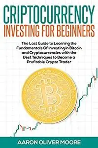 Cryptocurrency Investing For Beginners