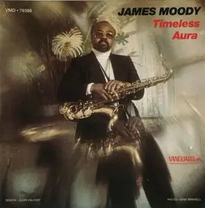 James Moody - Timeless Aura (1976) {Vanguard}