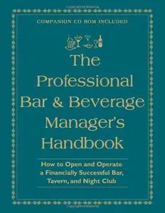 The Professional Bar & Beverage Manager's Handbook