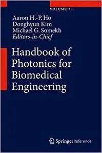 Handbook of Photonics for Biomedical Engineering (Repost)