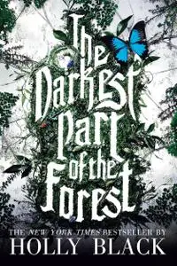 The Darkest Part of the Forest