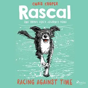 «Rascal 6 - Racing Against Time» by Chris Cooper
