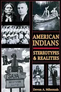 American Indians: Stereotypes & Realities