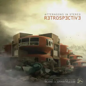 Afternoons in Stereo - Retrospective (2015)