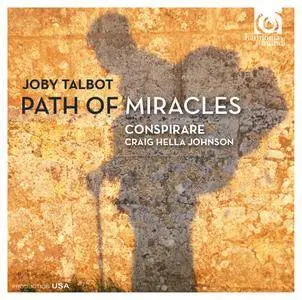 Conspirare & Craig Hella Johnson - Joby Talbot: Path of Miracles (2015) [Official Digital Download 24/88]