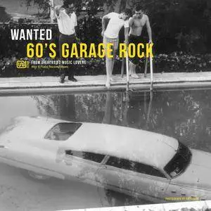 VA - Wanted 60s Garage Rock (2018)